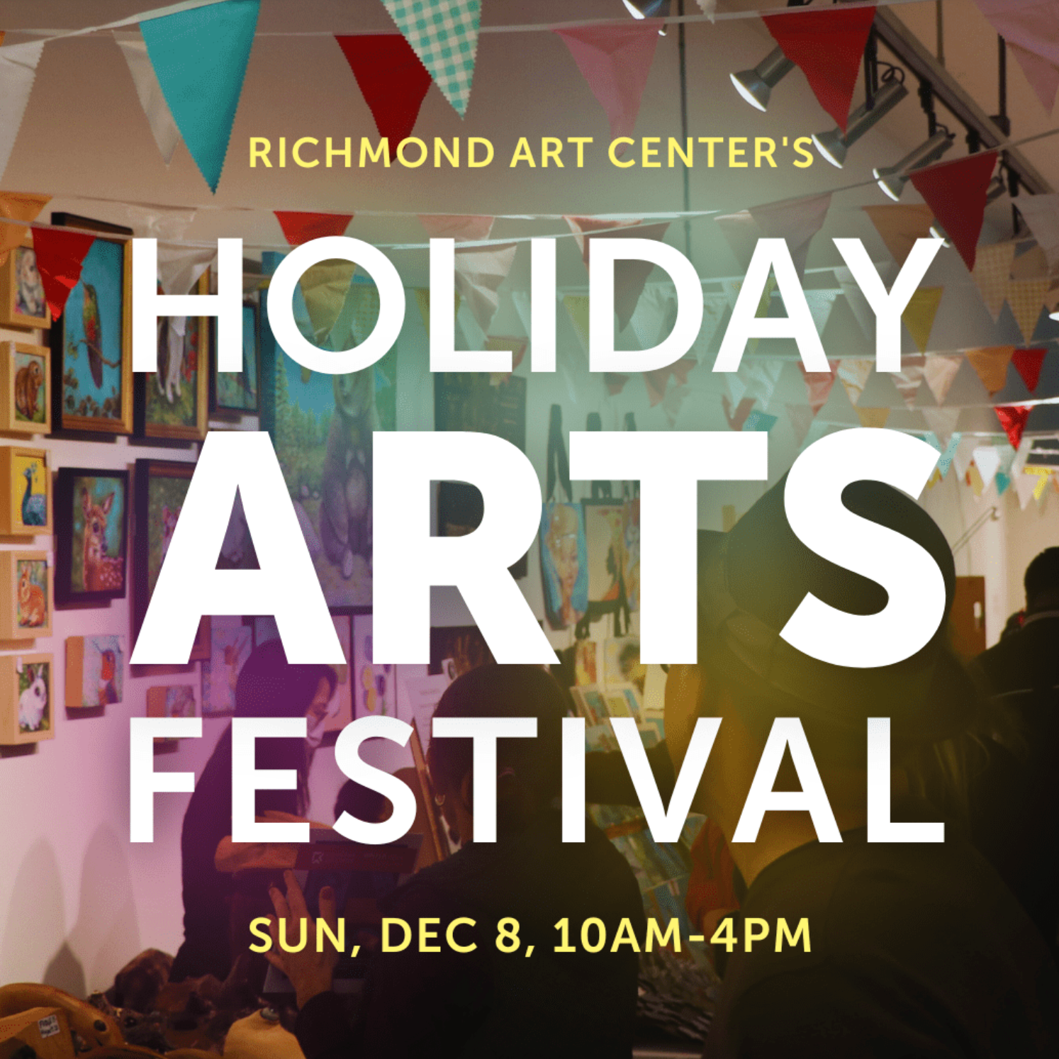 Holiday Event // Richmond Art Center Holiday Arts Festival