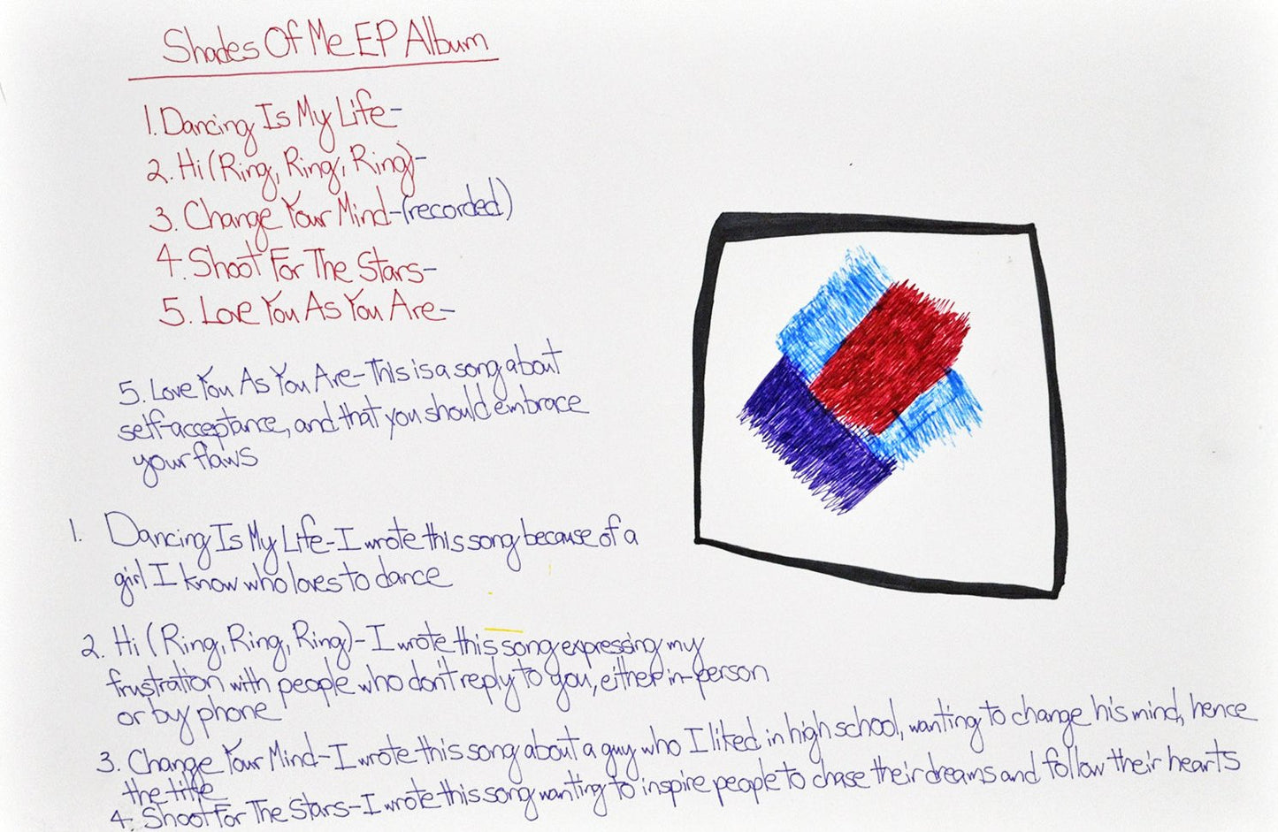 a handwritten list on white paper, made using red and blue markers. The top section of the list is red, and includes song titles from an album titled "Shades of Me." The rest of the list is written in blue marker, and details the same titles with personal descriptions about their content. There is a drawing of a blue and red woven form in a black outlined square on the right side of the paper.